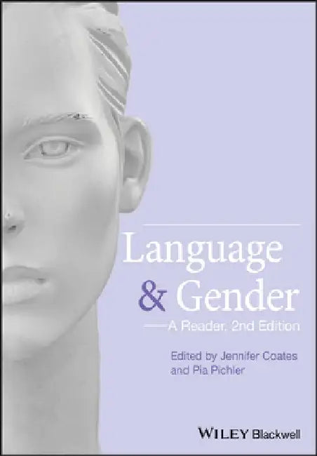Language and Gender: A Reader by Jennifer Coates