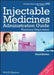 Ucl Hospitals Injectable Medicines Administration Guide: Pharmacy Department by University College London Hospitals