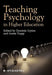 Teaching Psychology In Higher Education by Dominic Upton, Annie Trapp