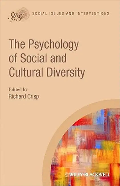 The Psychology of Social and Cultural Diversity by Richard J. Crisp