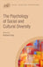 The Psychology of Social and Cultural Diversity by Richard J. Crisp