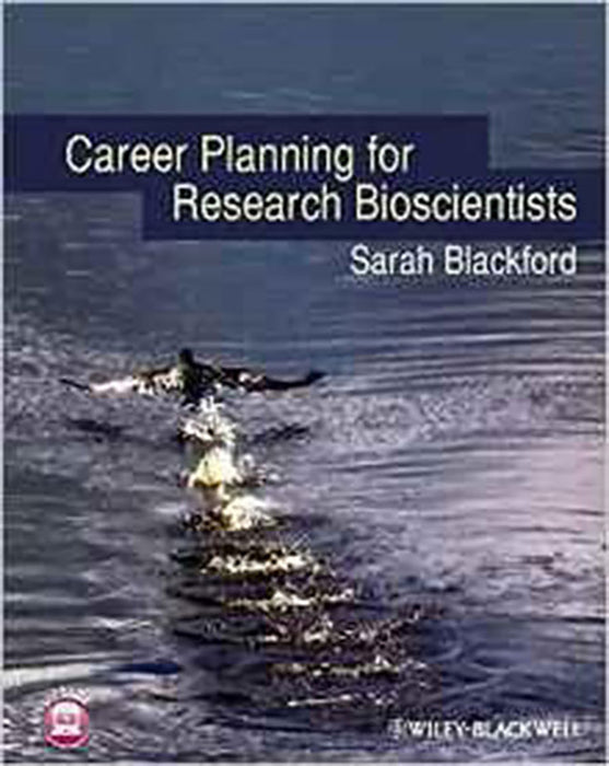 Career Planning For Research Bioscientists