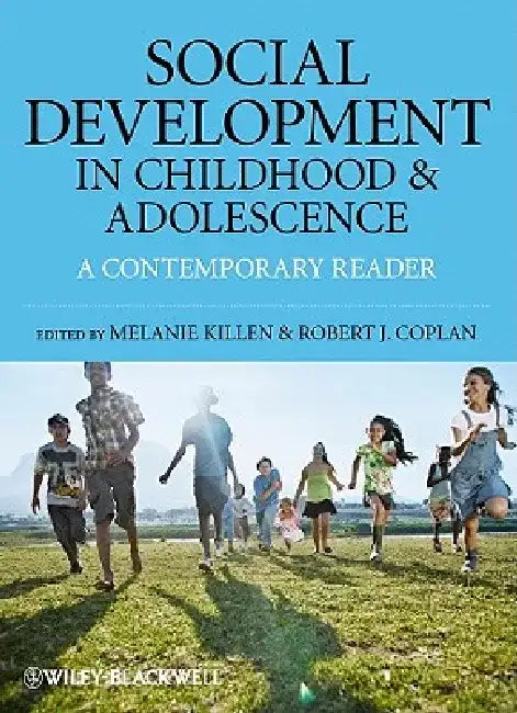 Social Development in Childhood and Adolescence: A Contemporary Reader by Melanie Killen