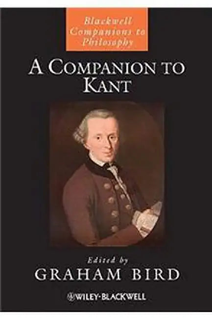 A Companion to Kant by G. Bird