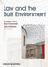 Law and the Built Environment by Douglas Wood