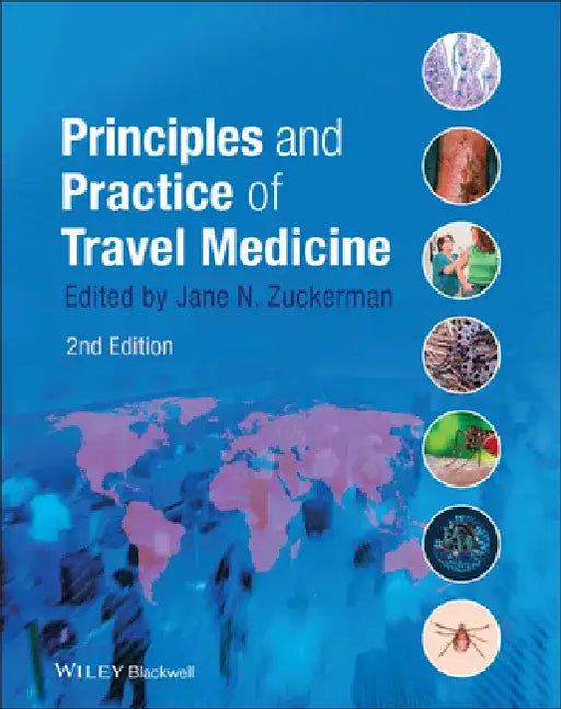 Principles and Practice of Travel Medicine by Jane N. Zuckerman