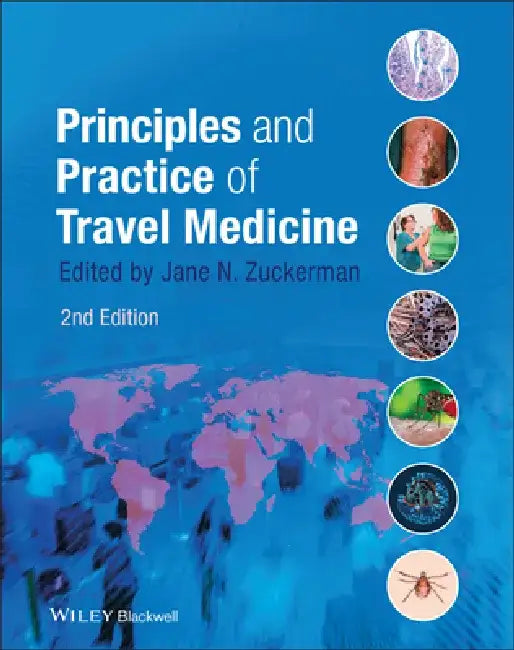 Principles and Practice of Travel Medicine by Jane N. Zuckerman
