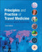 Principles and Practice of Travel Medicine by Jane N. Zuckerman