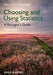Choosing and Using Statistics by Calvin Dytham