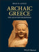 Archaic Greece by Brian Lavelle