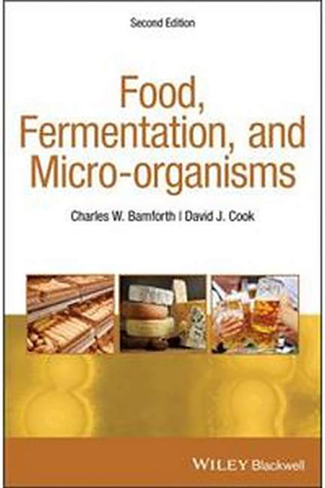 Food Fermentation And Micro-Organisms Second Edition