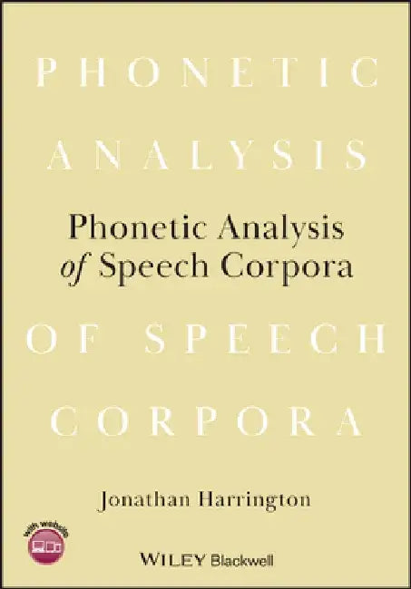 Phonetic Analysis of Speech Corpora by Jonathan Harrington