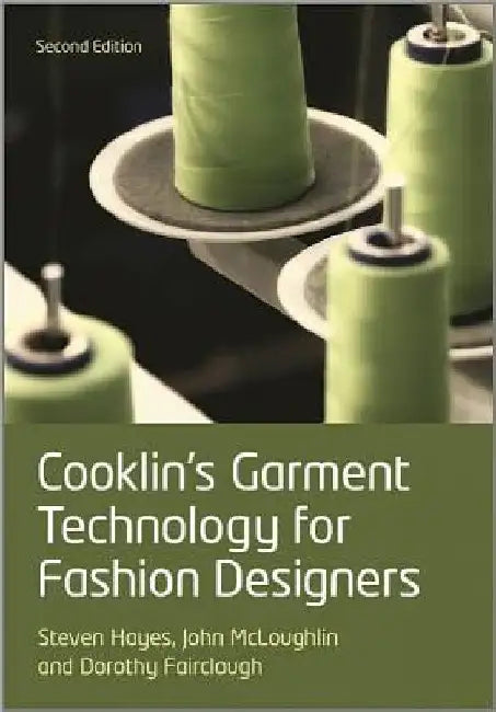 Cooklin's Garment Technology for Fashion Designers by Gerry Cooklin