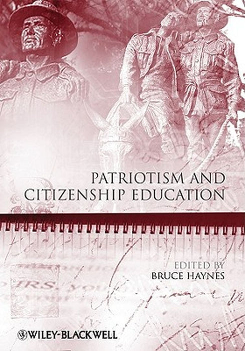 Patriotism And Citizenship Education by Bruce Haynes