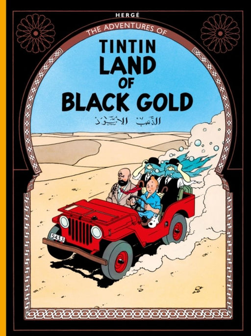 Land of Black Gold by Herge
