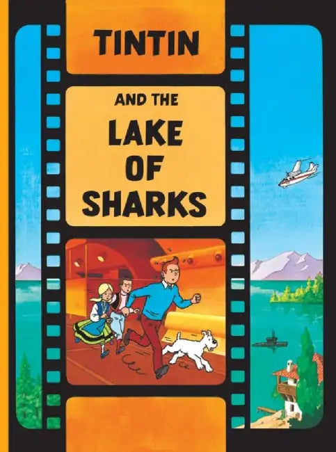 Tintin and the Lake of Sharks by Herge