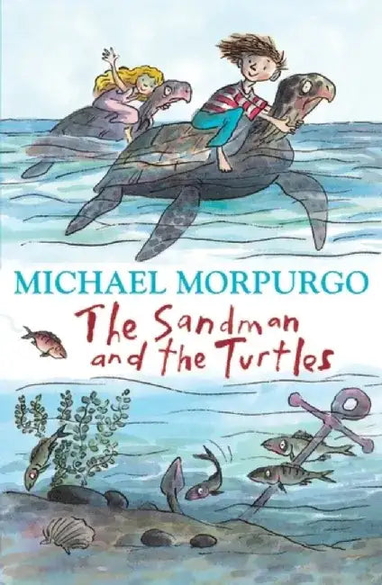The Sandman and the Turtles by Michael Morpurgo