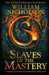 Slaves Of The Mastery 2 by William Nicholson