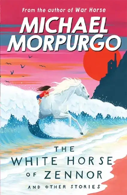 The White Horse of Zennor by Michael Morpurgo