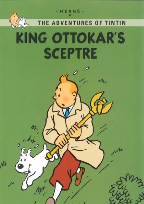 King Ottokar's Sceptre by Herge