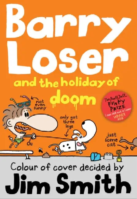 Barry Loser and the Holiday of Doom by Jim Smith