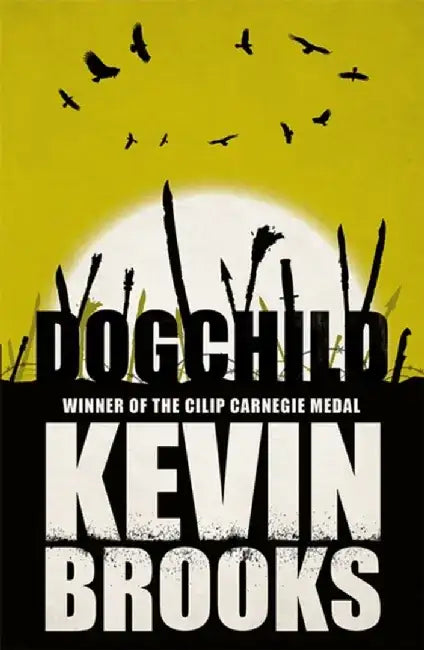 Dogchild by Kevin Brooks