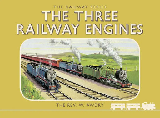 Thomas the Tank Engine: The Railway Series: The Three Railway Engines by Rev. W. Awdry