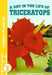 A Day in the Life of Triceratops: Level 3 by Susie Brooks