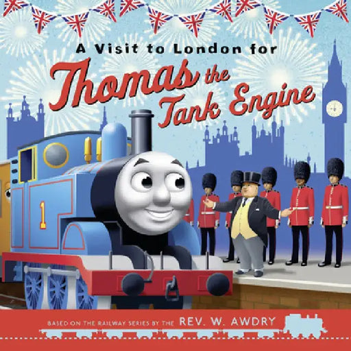 Thomas & Friends: A Visit to London for Thomas the Tank Engine by Thomas & Friends