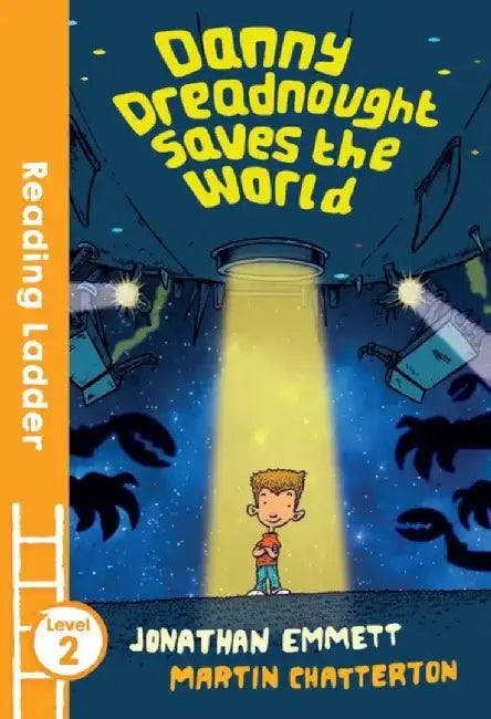 Danny Dreadnought Saves the World by Jonathan Emmett
