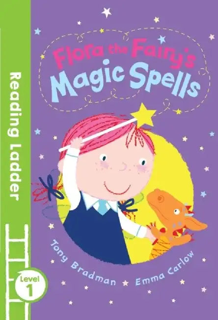 Flora the Fairy's Magic Spells by Tony Bradman