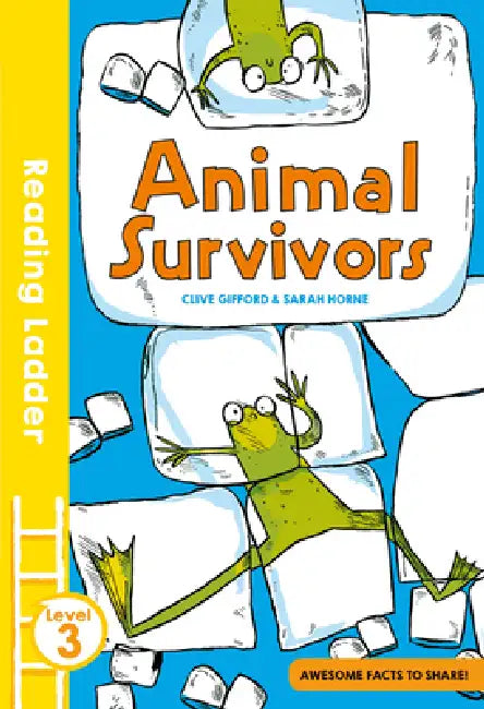 Animal Survivors by Clive Gifford, Sarah Horne