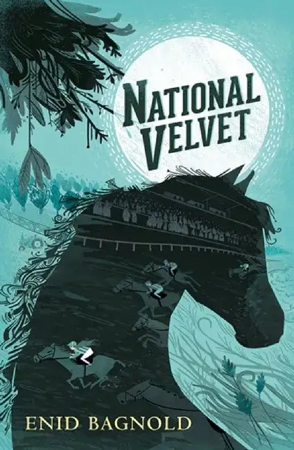 National Velvet by Enid Bagnold