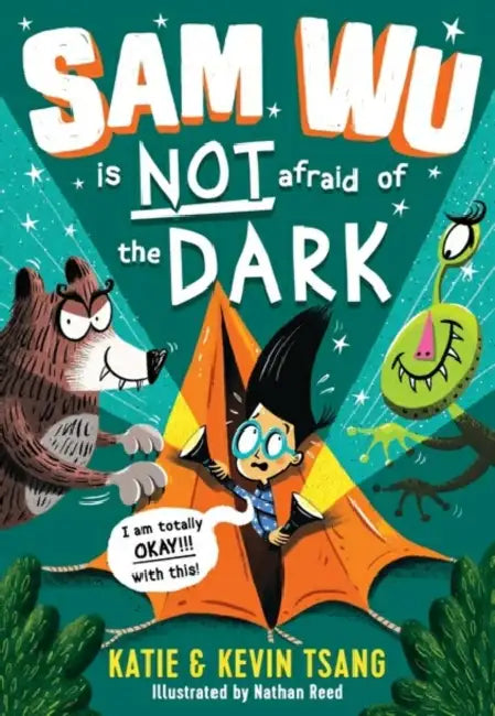 Sam Wu is NOT Afraid of the Dark! by Katie Tsang