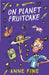 On Planet Fruitcake by Anne Fine