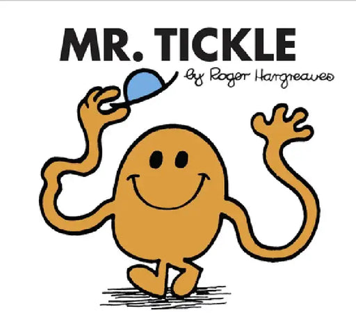 Mr. Tickle by Roger Hargreaves