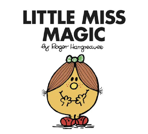 Little Miss Magic by Roger Hargreaves