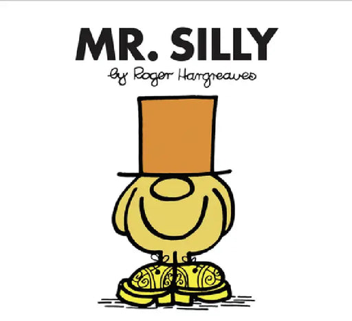 Mr. Silly by Roger Hargreaves