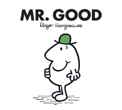 Mr. Good by Roger Hargreaves