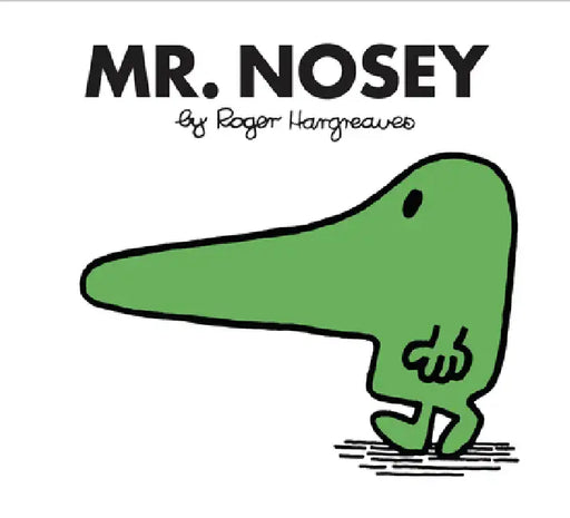 Mr. Nosey by Roger Hargreaves