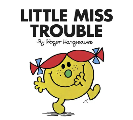 Little Miss Trouble by Roger Hargreaves