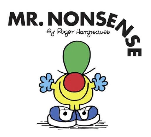 Mr. Nonsense by Roger Hargreaves