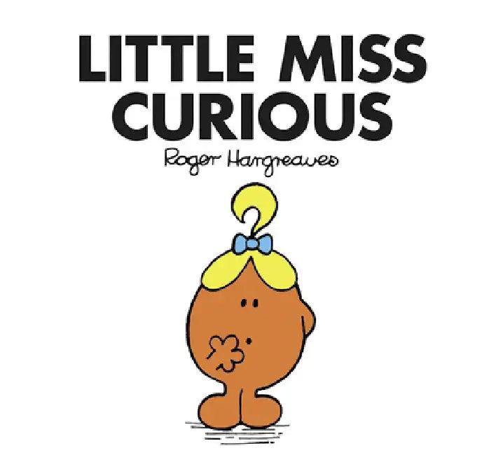 Little Miss Curious by Roger Hargreaves