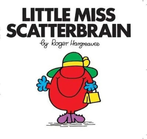 Little Miss Scatterbrain by Roger Hargreaves