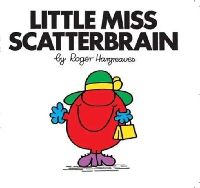Little Miss Scatterbrain by Roger Hargreaves
