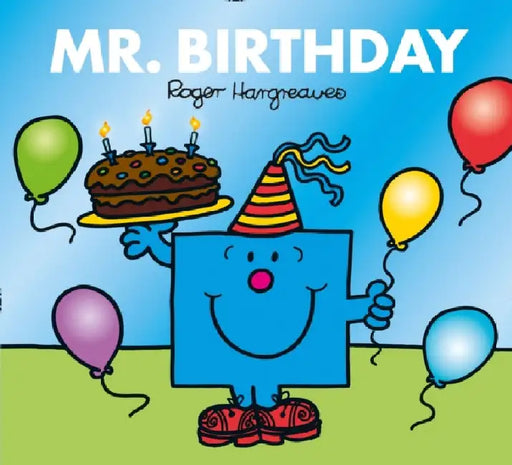 Mr. Birthday by Adam Hargreaves