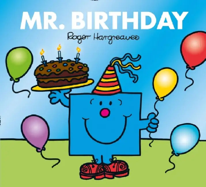 Mr. Birthday by Adam Hargreaves
