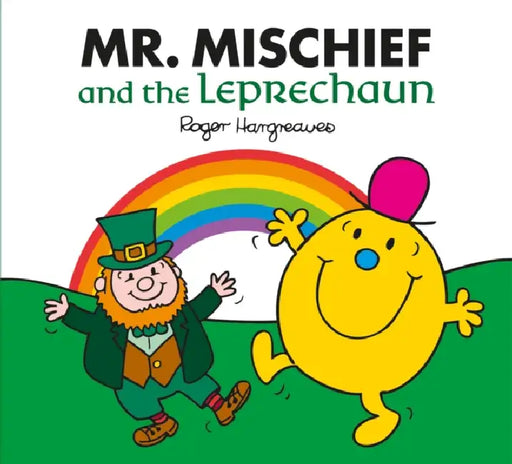 Mr. Mischief and the Leprechaun by Adam Hargreaves