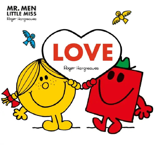 Mr. Men: Love (Mr. Men and Little Miss Picture Books) by Sue (Senior Professor of Communication and Media Studies, University of Wollongong) Turnbull