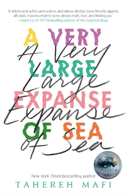 A Very Large Expanse of Sea by Tahereh Mafi